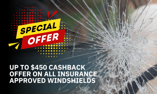 Up To $450 Cashback Offer on all Insurance approved Windshields (1)
